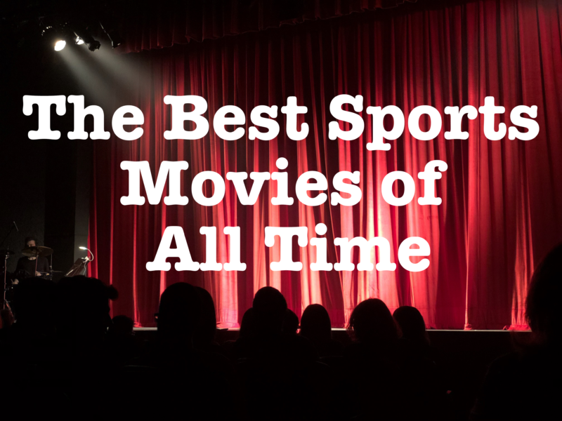 the-best-sports-movies-of-all-time-800x600